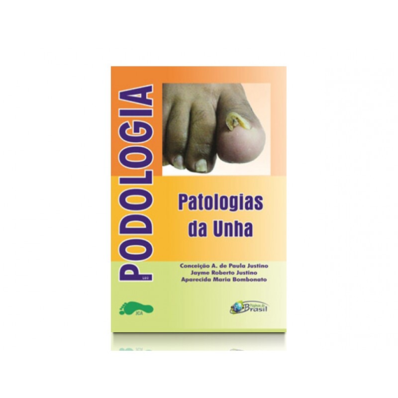 Livro Patologias da Unha - Podologia