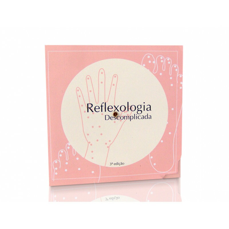 Livro Guia de Reflexologia Descomplicada