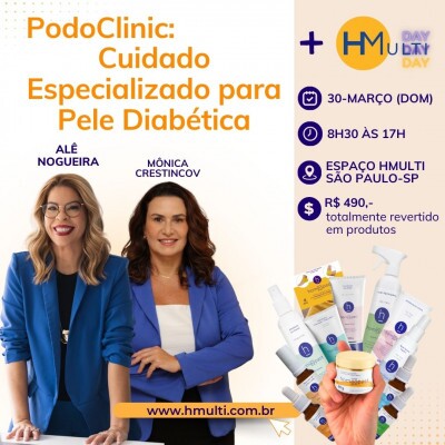HMulti Day + Podoclinic: Cuidado Especializado para Pele Diabética com Alê Nogueira